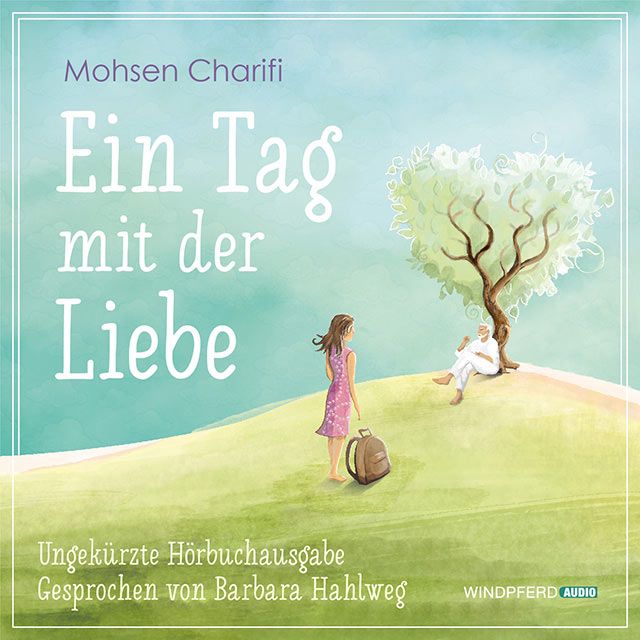 Ein Tag mit der Liebe (H&ouml;rbuch)