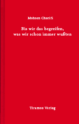 Bis wir begreifen, was wir schon immer wu&szlig;ten